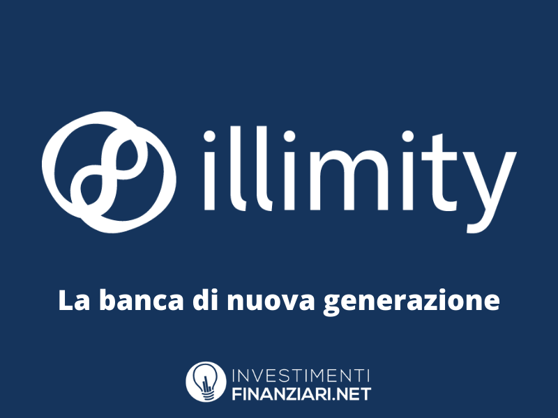 Recensione completa servizi illimity - a cura di InvestimentiFinanziari.net