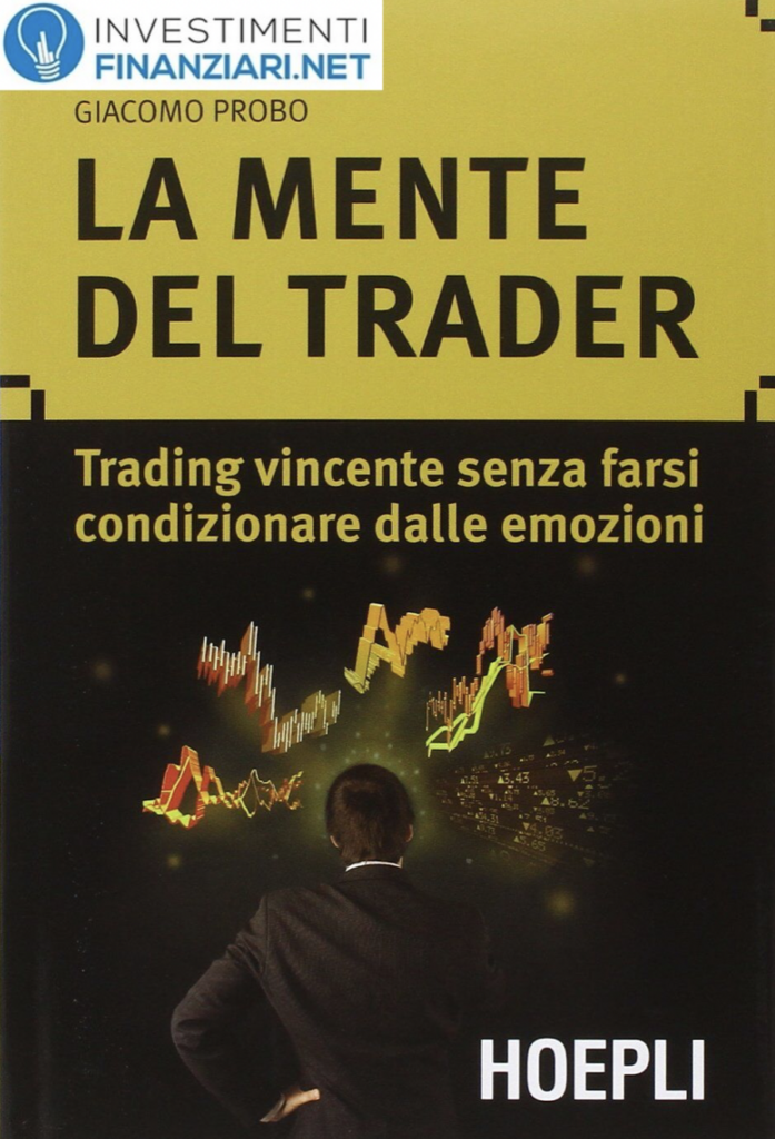 Giacomo Probo: La Mente del Trader