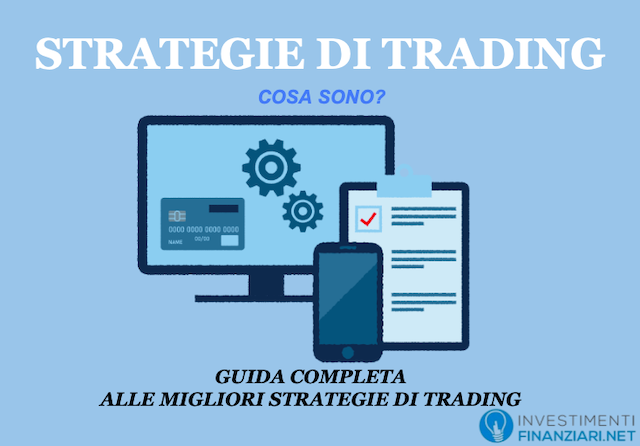 Guida completa strategie di trading