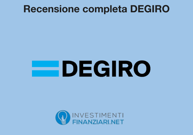 Recensione DEGIRO a cura di Investimentifinanziari.net